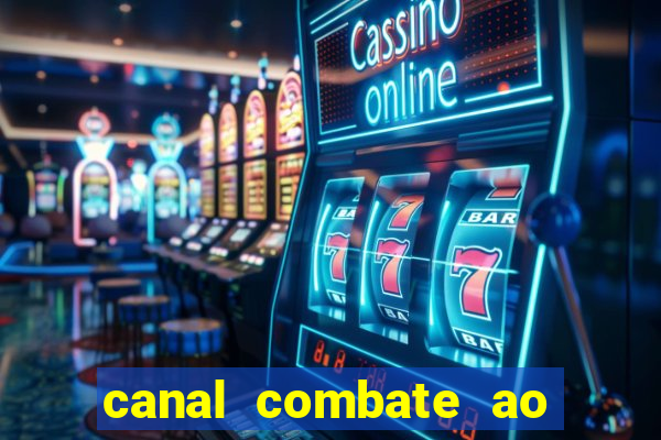 canal combate ao vivo multicanais